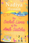 The secret lives of the amir sisters : Your family know everything about you. But do they really know who you are