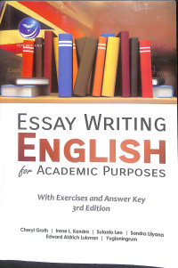 Essay writing english for academic purposes : with exercises and answer key 3rd edition tahun 2022