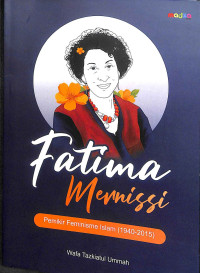 Fatima mernissi : pemikir feminisme islam (1940-2015) tahun 2024