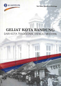 Geliat kota bandung dari kota tradisional menuju modern tahun 2020