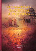 Kepemimpinan tradisional di indonesia : aceh besar dan kajang tahun 2014