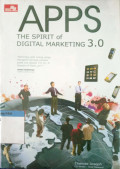 Apps : the spirit of digital marketing 3.0 tahun 2011