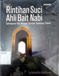 Rintihan suci ahli bait nabi : sehimpun doa munajat terindah sepanjang zaman tahun 2010