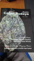 Buletin cagar budaya : dua mata pisau : mengelola warisan budaya sebagai produk wisata (pesona selembar wayang daun: lestarikan lingkungan, lestarikan cagar budaya) vol. vii no.1 2019