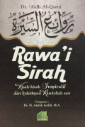Rawa'i sirah : kisah-kisah inspiratif dari kehidupan Rasulullah saw tahun 2014