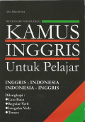 Kamus Inggris untuk pelajar : Inggris - Indonesia,  Indonesia - Inggris tahun 2023