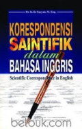 Korespondensi saintifik dalam bahasa inggris : scientific correspondence in english tahun 1998