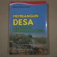 Membangun desa memperkuat ketahanan bangsa