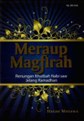 Meraup magfirah : renungan khutbah nabi saw jelang ramadhan