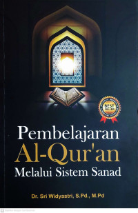 Pembelajaran al-qur'an melalui sistem sanad tahun 2024