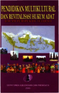 Pendidikan multikultural dan revitalisasi hukum adat dalam perspektif sejarah tahun 2005