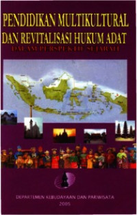 Pendidikan multikultural dan revitalisasi hukum adat dalam perspektif sejarah tahun 2005