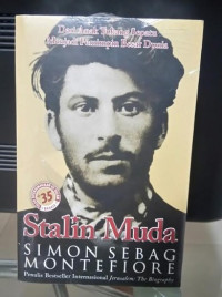 Stalin muda : dari anak tukang sepatu menjadi pemimpin besar dunia