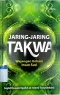 Jaring-jaring takwa : wejangan rohani insan suci