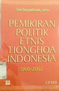 Pemikiran politik etnis tionghoa indonesia 1900-2002 tahun 2005