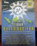 Sejarah muhammadiyah : mencari syariat di politik dua zaman bagian 2 tahun 2013