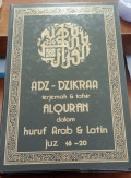 Adz - dzikraa 4 : terjemah & tafsir  alqur'an dalam huruf arab & latin juz 16-20 tahun 1987