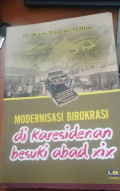 Modernisasi birokrasi di karesidenan besuki abad xix tahun 2018