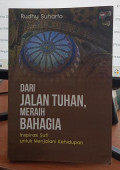 Dari jalan tuhan, meraih bahagia : Inspirasi sufi untuk menjalani kehidupan tahun 2020