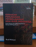 Gerakan perubahan pembelajaran seni rupa indonesia :  studi kasus dari asri yogyakarta sampai isi yogyakarta tahun 2022