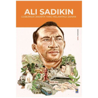 Ali sadikin: Gubenur jakarta yang melampaui zaman tahun 2023