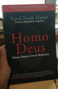 Homo deus : masa depan umat manusia tahun 2018