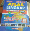 Atlas lengkap indonesia & dunia indeks + halaman 38 provinsi diindonesia dilengkapi provinsi papua tengah, papua pegunungan, & papua selatan. untuk : sekolah dasar, sekolah menegah dan umum.
