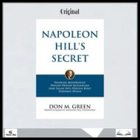 Napoleon Hill's Secret: panduan menerapkan dari salah satu penulis buku