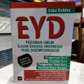 EYD: Pedoman umum ejaan bahasa indonesia yang disempurnakan (edisi kelima) tahun 2023