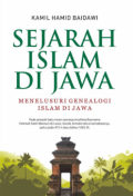 Sejarah Islam di Jawa: menelusuri genealogi islam di jawa