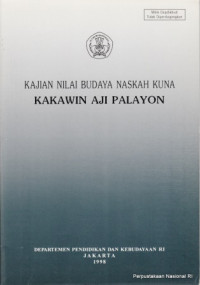 Kajian nilai budaya naskah kuna kakawin aji palayon