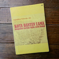 Kota banten lama: mengelola warisan untuk masa depan tahun 2011