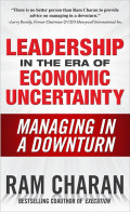 Leadership in the era of economic uncertainty tahun 2010