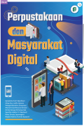 Perpustakaan dan Masyarakat Digital
