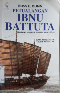 Petualangan ibnu battuta : seorang musafir muslim abad ke-14 tahun 2013